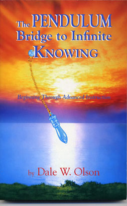 The Pendulum Bridge to Infinite Knowing The Pendulum Bridge to Infinite Knowing